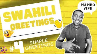 Swahili Common Greetings - Learn How to Greet people in Swahili