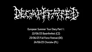 Decapitated - European Summer 2023 Tour Diary (part 1)