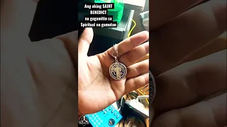 SAINT BENEDICT MEDAL na gagamitin ko sa aking Spiritual Combate at Gamutan