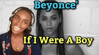 OMG! WHAT A MASTERPIECE! Beyoncé - If I Were A Boy | REACTION
