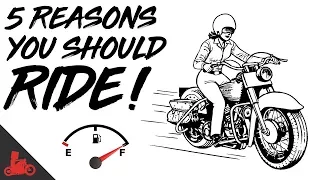 5 Reasons To Ride A Motorcycle!