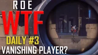 ROE (Ring of Elysium) WTF DAILY #3 VANISHING PLAYER?