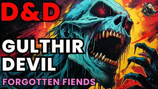 D&D Lore: Gulthir Devil