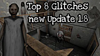 Top 8 Glitches still working in Granny Update 1.8