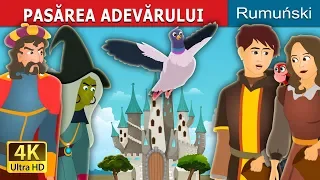 PASĂREA ADEVĂRULUI | The Bird of Truth Story | Povesti pentru copii | @RomanianFairyTales