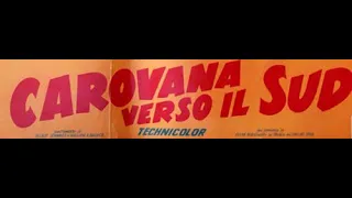 Carovana verso Sud - Film completo 1955