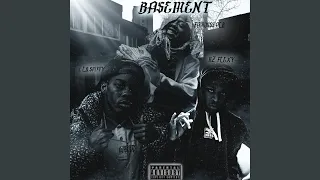 Basement (feat. LB SPIFFY & Kz Flexy)