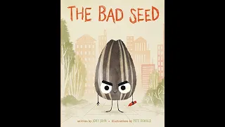 The Bad Seed - Read Aloud
