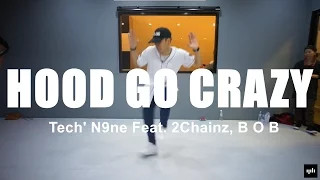 Hood Go Crazy - Tech' N9ne ft. 2Chainz, B O B / Tommy choreography [ IPH Studio ]