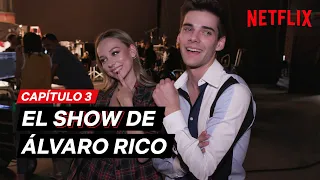 El SHOW de ÁLVARO RICO Ep 3 | ÉLITE 3 | Netflix España