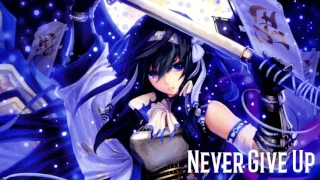 Nightcore - Never Give Up ♢Sia♢