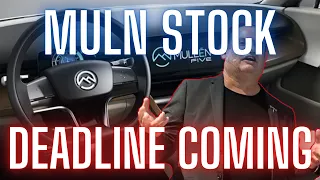 ⚠️ Mullen Automotive - MULN Deadline Coming - What Does It Mean For MULN Stock?