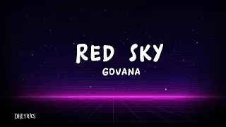 Govana - Red Sky (Lyrics)