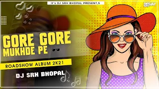 Gore Gore Mukhde Pe Kala Kala Chashma (Roadshow Mix) Dj Srh Bhopal