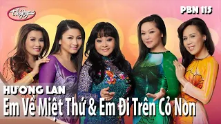 Hương Lan, Như Quỳnh, Hạ Vy, Tâm Đoan, Mai Thiên Vân - Em Về Miệt Thứ & Em Đi Trên Cỏ Non / PBN 115