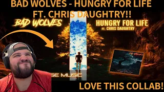 Bad Wolves - Hungry For Life ft. Chris Daughtry | Fell in love with this all over again! {Reaction}