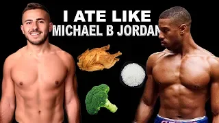 I Ate Like Michael B Jordan For One Day