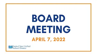 Board Meeting - April 07, 2022