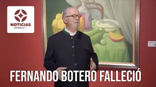 El reconocido artista Fernando Botero falleció a los 91 años