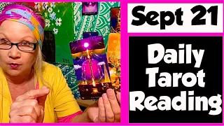 An Illuminating Fractal Moment - September 21 “DAILY TAROT READING” For All Zodiac Signs