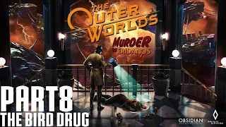 The Outer Worlds Murder On Eridanos Walkthrough Part 8 The Bird Drug