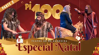 Pi100Pé 2020 - Especial Natal Prt. 2