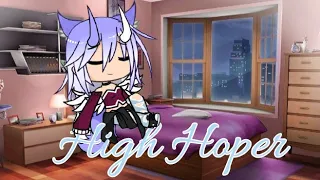 High Hopes Meme || Special 400 Subs || {Gacha Life}