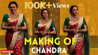 Making Of Chandra | Chandra | चंद्रा | BTS of Chandra | Chandramukhi | Shreya Ghoshal | Ajay-Atul