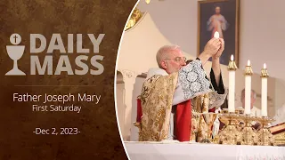 Catholic Daily Mass - Daily TV Mass - December 2, 2023