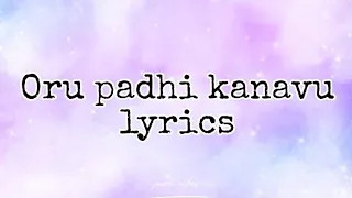 Oru padhi kanavu lyric song | GV Prakash |thandavam |