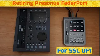 Retiring Presonus Faderport for Solid State Logic UF1 controller