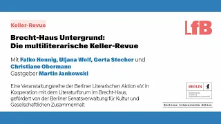 Brecht-Haus Untergrund: Die multiliterarische Keller-Revue