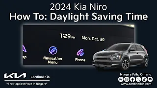 2024 Kia Niro | How To: Daylight Saving Time
