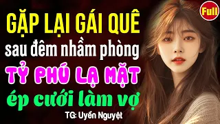 Tỷ phú lạ mặt ép cưới vợ quê- Kể chuyện ngôn tình đêm khuya