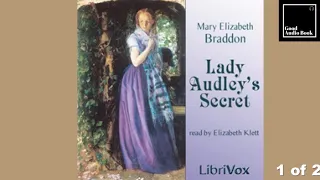 1/2  [Lady Audley's Secret] by Mary Elizabeth Braddon – Full Audiobook 🎧📖 | ♥Good Audio Book♥