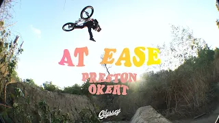 PRESTON OKERT | Odyssey BMX - At Ease