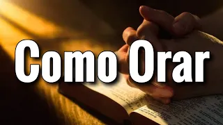 Como fazer ORAÇÂO? Como ORAR a DEUS? Aprenda a ORAR de forma simples! Pastor Rodrigo Ortunho