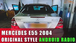 Mercedes E55 AMG 2004 Original Style Android Radio With Carplay & Android Auto OEM look