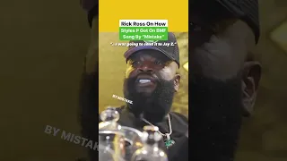 Rick Ross On Styles P Being On BMF Song By “Accident”
