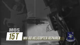 Service in the 160th Special Operations Aviation Regiment: Army MOS 15T MH-60 Helicopter Maintainer