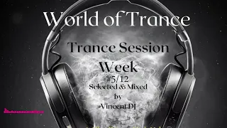 Pure Trance Session Week #5/12 - Best Mix, Uplifting, Tech, Vocal, Progressive by Vincent DJ
