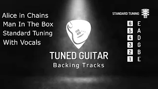 Backing Track Alice in Chains  - Man In The Box (Standard Tuning With Vocals)