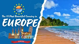 THE 15 MOST BEAUTIFUL COUNTRIES IN EUROPE - Travel Video | #travelinspiration  #europe #exploreexit