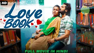 LOVEBOOK - Hindi Dubbed Full Romantic Movie | South Indian Movies Dubbed In Hindi Full Movie HD