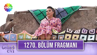 Aslı Hünel ile Gelin Evi 1270. Bölüm Fragmanı