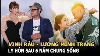 Vinh Râu (Fap TV) ly hôn Lương Minh Trang sau 6 năm chung sống