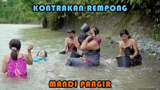 MANDI PANGIR EDISI RAMADHAN  || KONTRAKAN REMPONG EPISODE 468