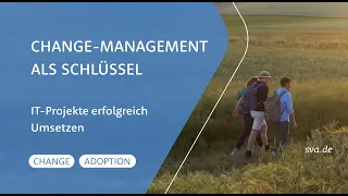 Change Management als Schlüssel zum Erfolg // DE