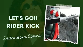 Let's Go!! Rider Kick | OST Kamen Rider Ichigo Cover | Dimas Besar