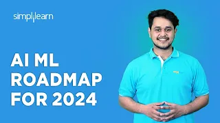 🔥 AI ML Engineer Roadmap 2024 | Roadmap To Become AI ML Engineer In 2024 | Simplilearn